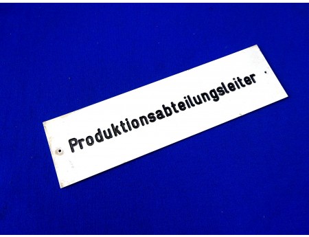 Schild Produktionsabteilungsleiter 60 x 213 mm DDR (25409)