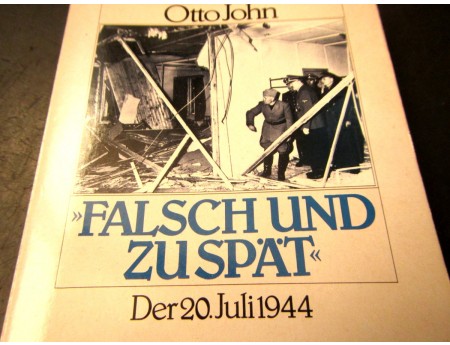 Falsch und zu spät - Otto John 20. Juli 1944 (C19424)