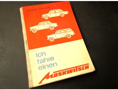 Ich fahre einen Moskwitsch Handbuch Reparaturbuch 1968 (C20028)