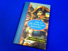 Die Sonne von Austerlitz Napoleon, Anekdoten (24843)